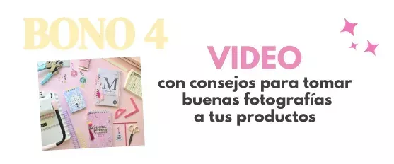 Bono 4: video con consejos de fotografía de productos